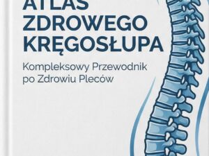 E-book "Atlas Zdrowego Kręgosłupa"